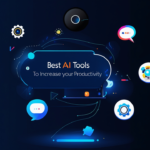 Best AI Tools to Increase Your Productivity in 2025